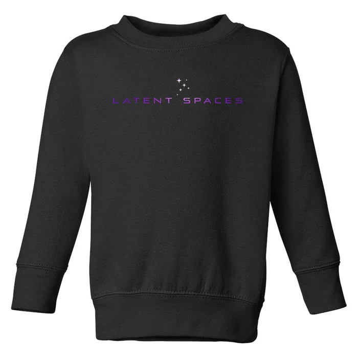 Latent Spaces Toddler Sweatshirt