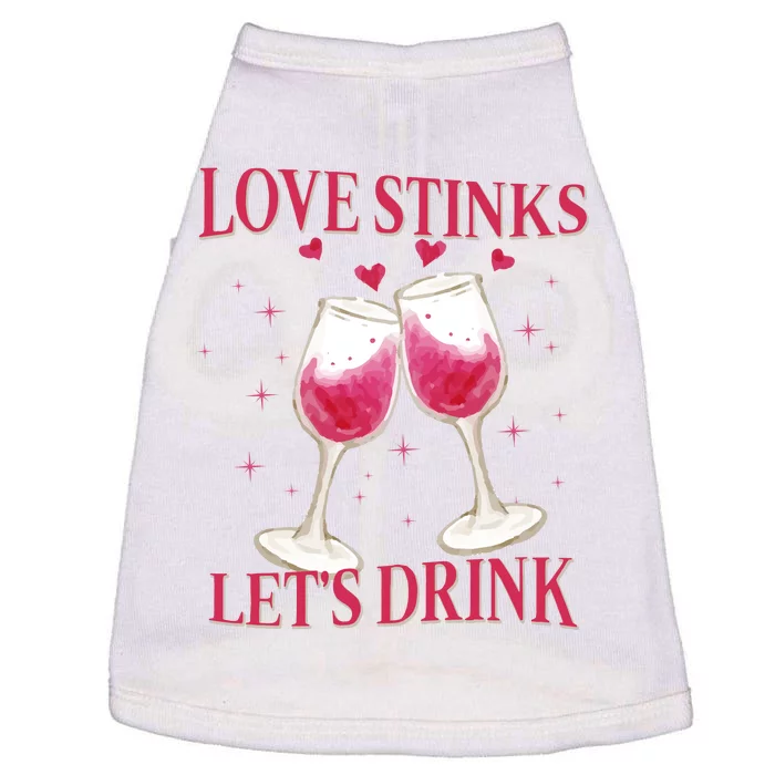 Love Stinks Lets Drink Anti Valentine Doggie Tank