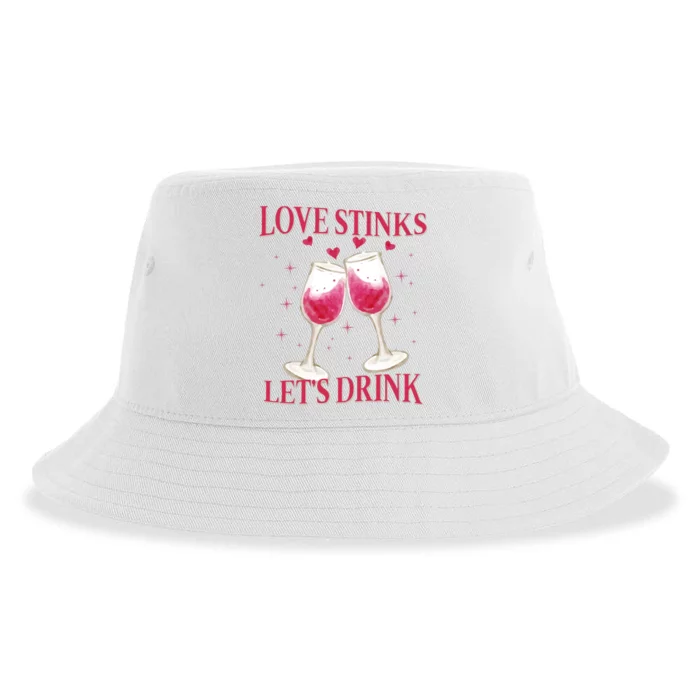 Love Stinks Lets Drink Anti Valentine Sustainable Bucket Hat