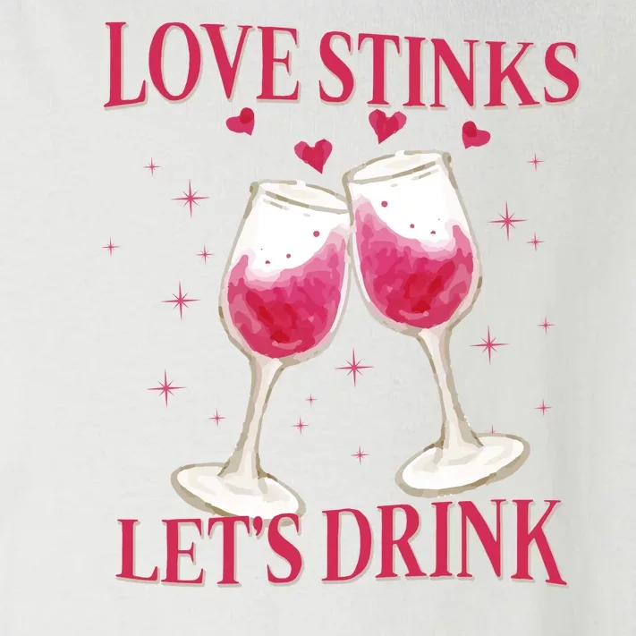 Love Stinks Lets Drink Anti Valentine Toddler Long Sleeve Shirt