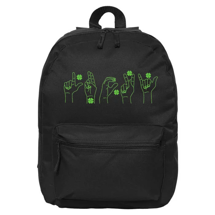 Lucky Sign Language Deaf St Patricks Day Irish Shamrock ASL 16 in Basic Backpack