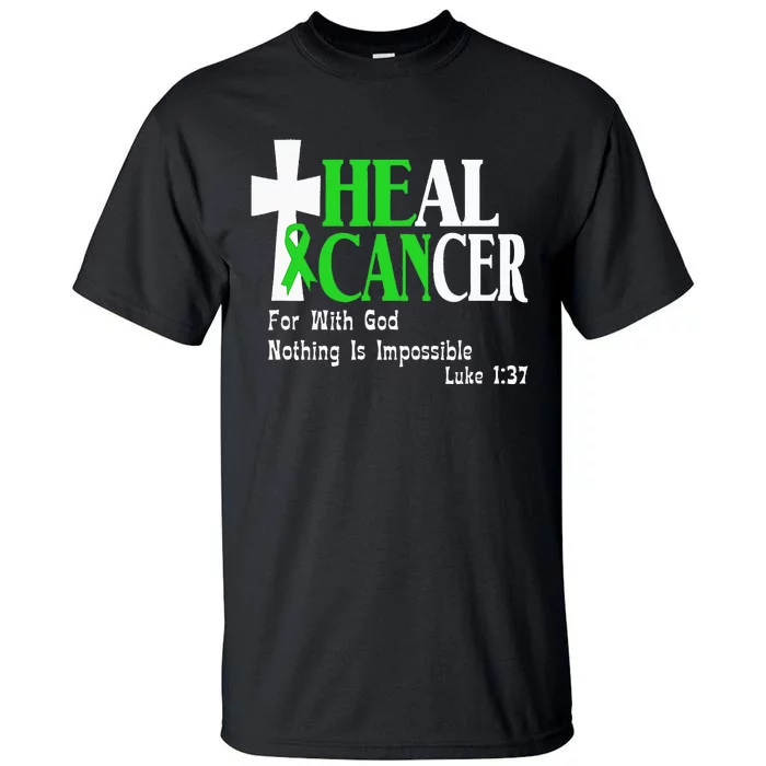 Lymphoma Survivors Lime Green Ribbon He Can Heal Cancer Tall T-Shirt