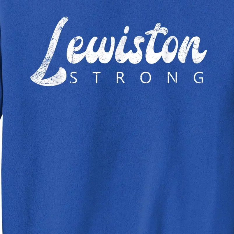 Lewiston Strong Tall Sweatshirt