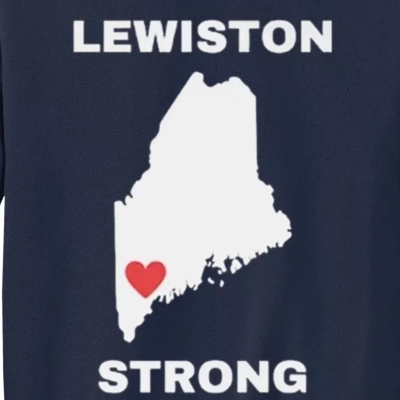 Lewiston Strong Tall Sweatshirt