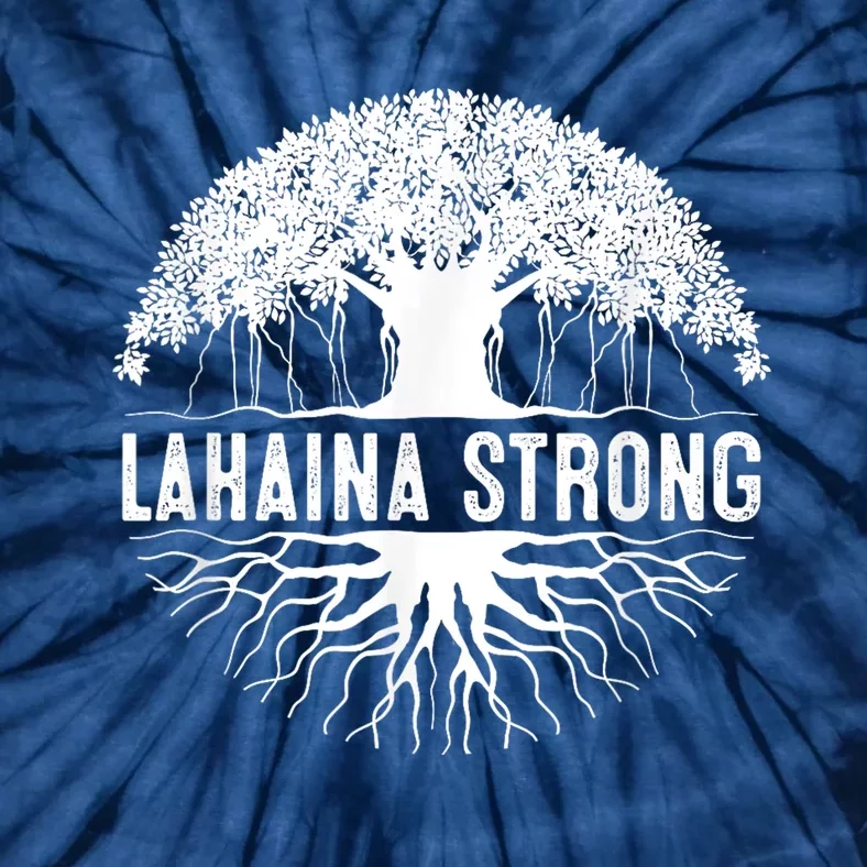 Lahaina Strong Tie-Dye T-Shirt