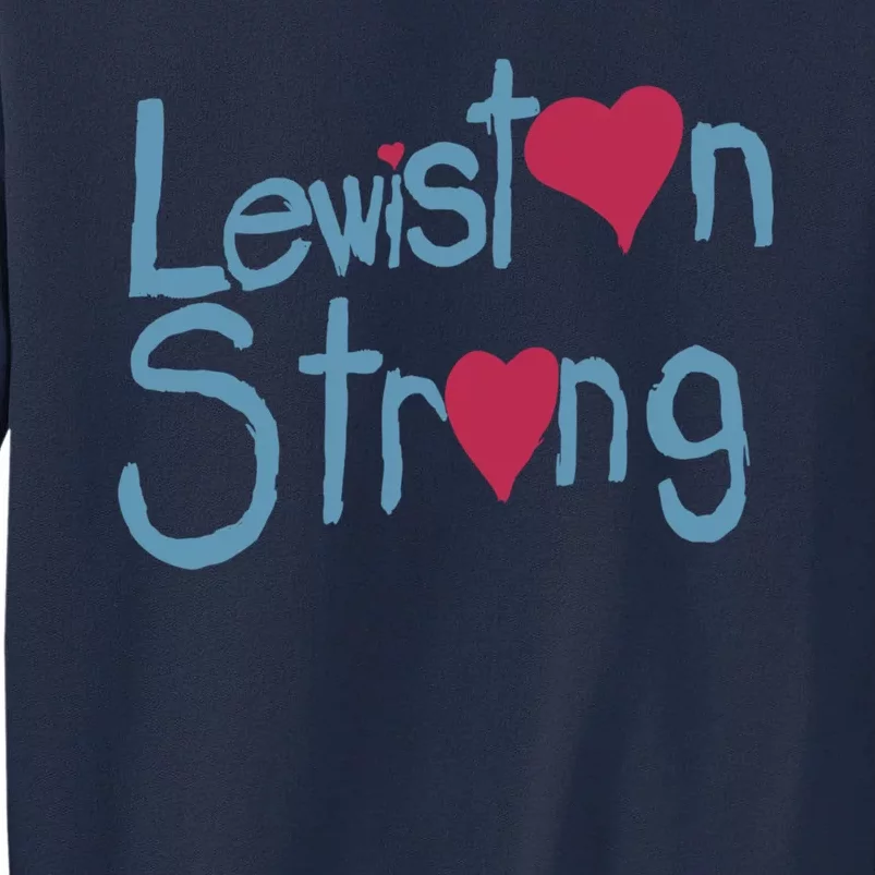 Lewiston Strong Tall Sweatshirt