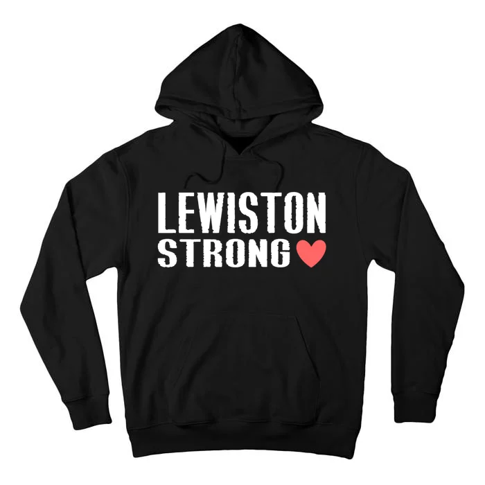 Lewiston Strong Tall Hoodie