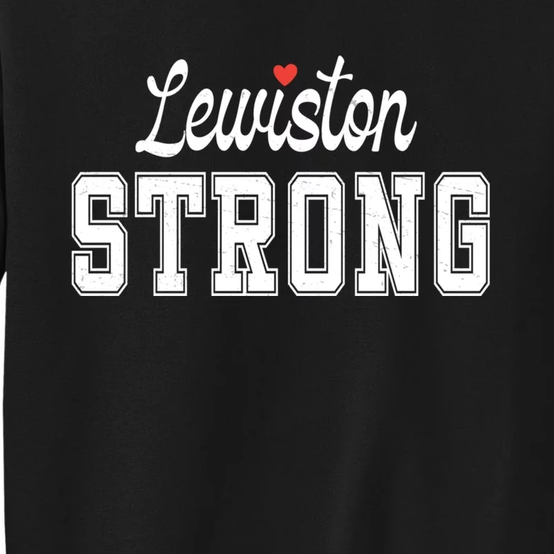 Lewiston Strong Tall Sweatshirt