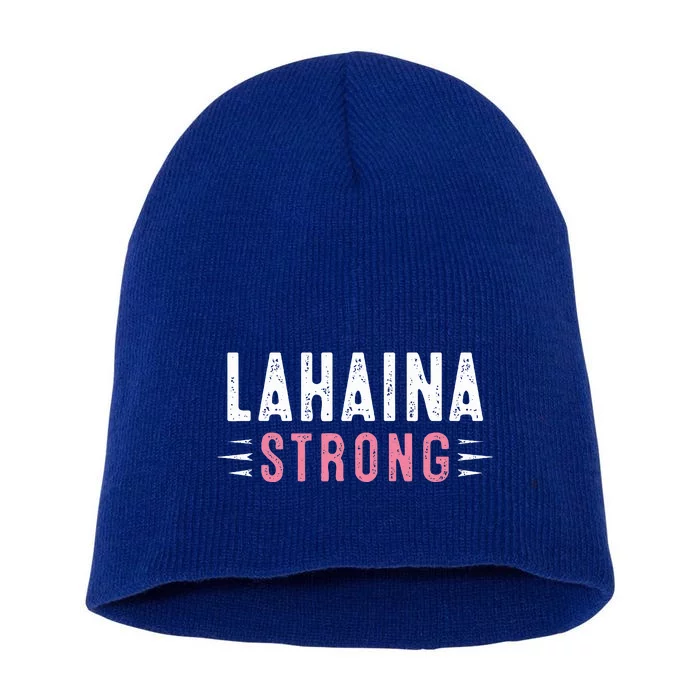 Lahaina Strong Short Acrylic Beanie