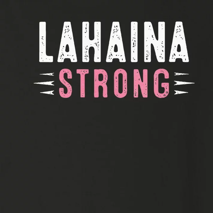 Lahaina Strong Toddler Long Sleeve Shirt