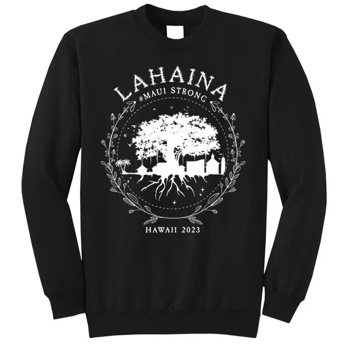 Lahaina Strong Tall Sweatshirt