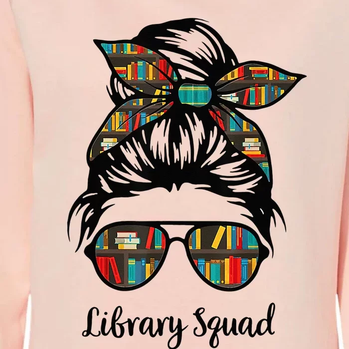 Library Squad Messy Bun Teacher Book Lovers Librarian Funny Womens California Wash Sweatshirt