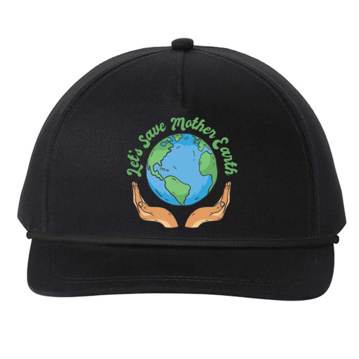 Let's Save Mother Earth Snapback Five-Panel Rope Hat