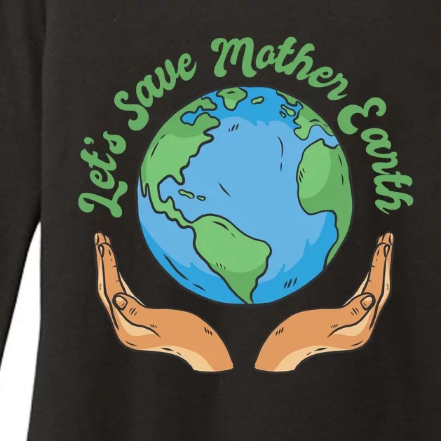 Let's Save Mother Earth Womens CVC Long Sleeve Shirt