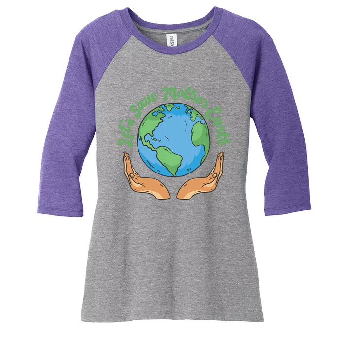 Let's Save Mother Earth Women's Tri-Blend 3/4-Sleeve Raglan Shirt