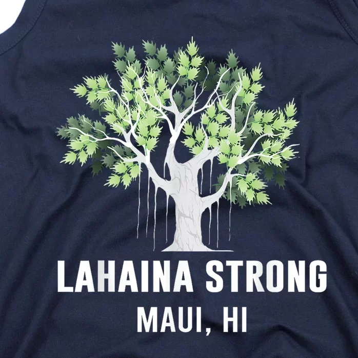 Lahaina Strong Maui Hawaii Old Banyan Tree Tank Top