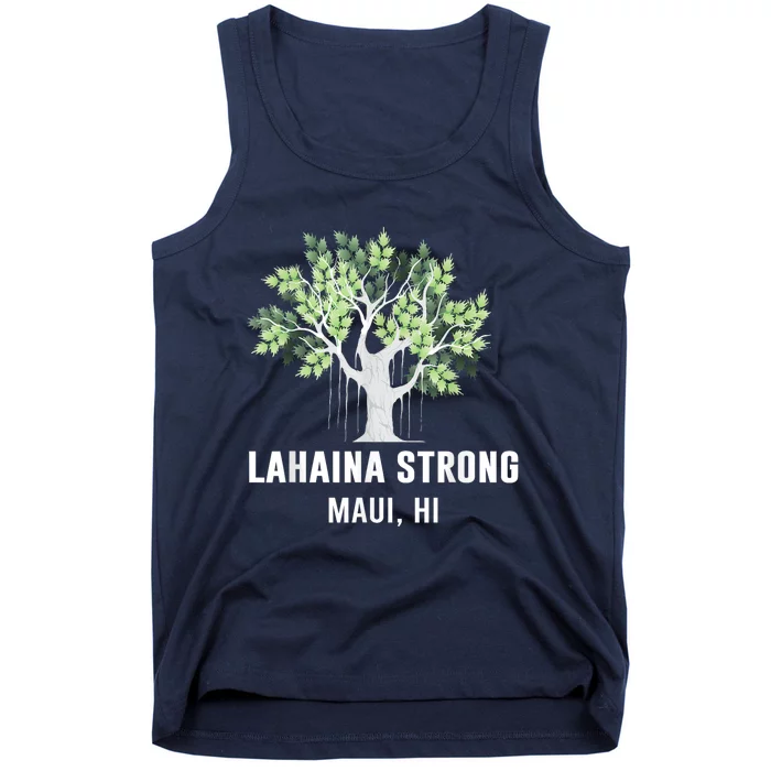 Lahaina Strong Maui Hawaii Old Banyan Tree Tank Top