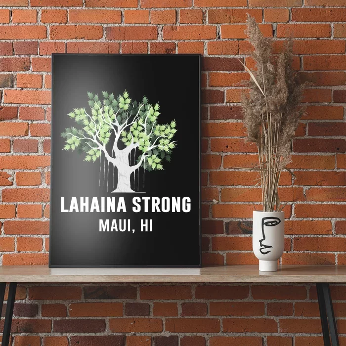 Lahaina Strong Maui Hawaii Old Banyan Tree Poster