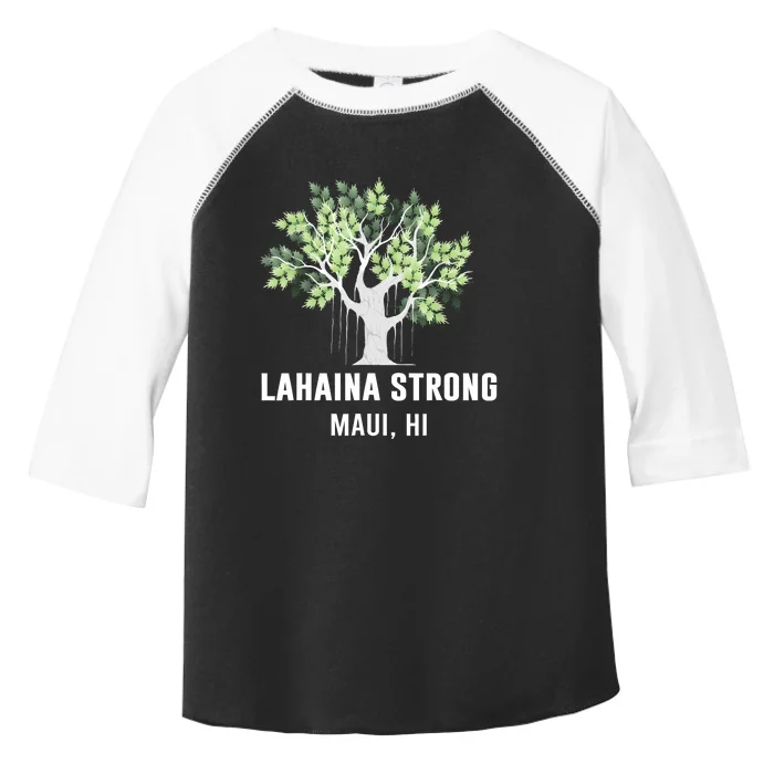 Lahaina Strong Maui Hawaii Old Banyan Tree Toddler Fine Jersey T-Shirt