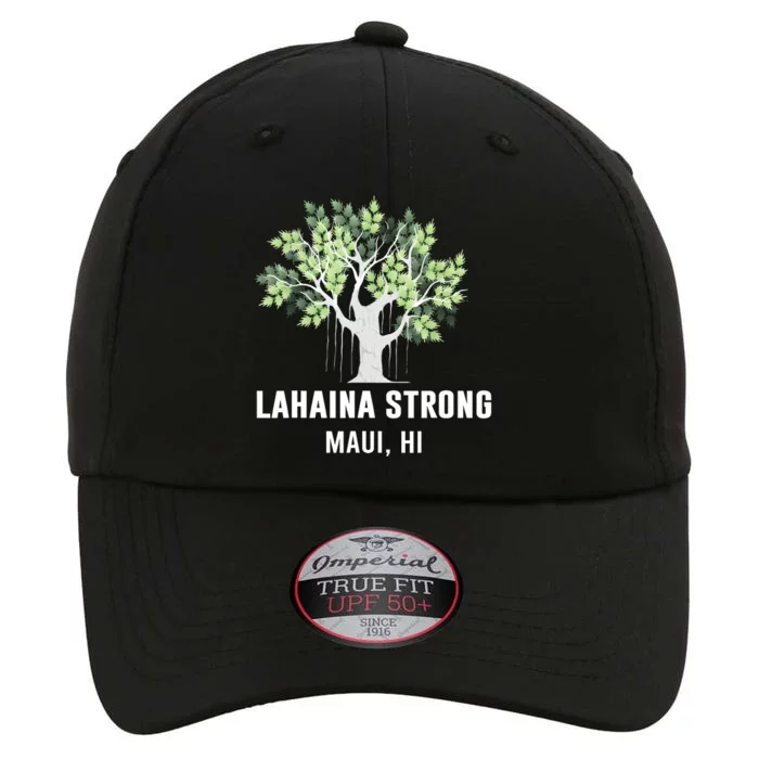 Lahaina Strong Maui Hawaii Old Banyan Tree The Original Performance Cap