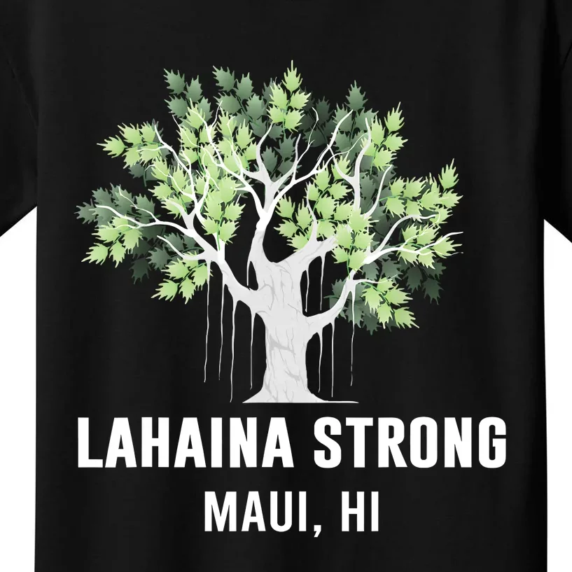 Lahaina Strong Maui Hawaii Old Banyan Tree Kids T-Shirt