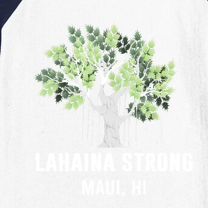 Lahaina Strong Maui Hawaii Old Banyan Tree Baseball Sleeve Shirt