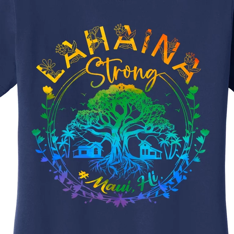 Lahaina Strong Maui Hawaii Old Banyan Tree Saved Majestic Women's T-Shirt