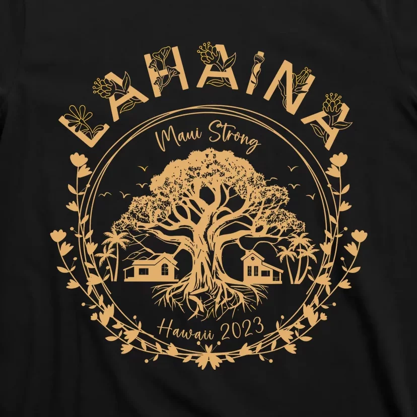 Lahaina Strong Maui Hawaii Old Banyan Tree Saving Squad Girl T-Shirt