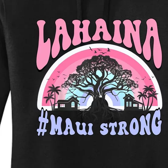 Lahaina Strong Maui Hawaii Women's Pullover Hoodie