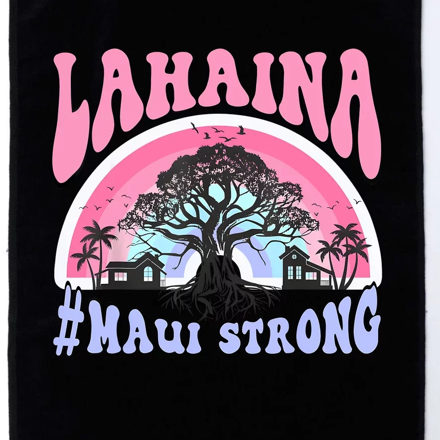 Lahaina Strong Maui Hawaii Platinum Collection Golf Towel