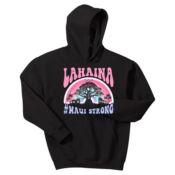 Lahaina Strong Maui Hawaii Kids Hoodie