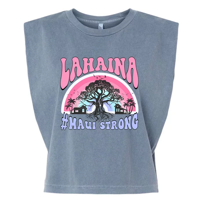 Lahaina Strong Maui Hawaii Garment-Dyed Women's Muscle Tee