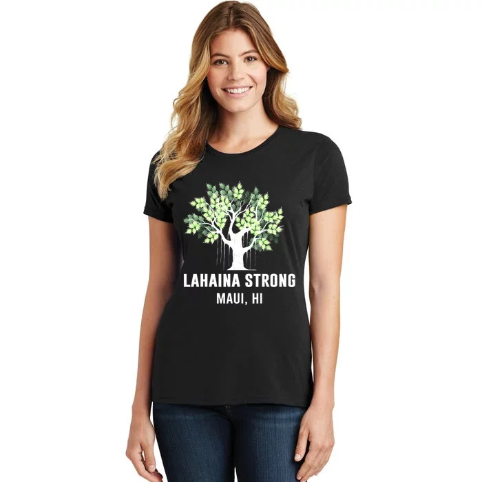 Lahaina Strong Maui Hawaii Old Banyan Tree Women's T-Shirt