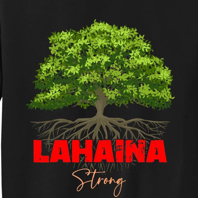 Lahaina Strong Maui Hawaii Sweatshirt