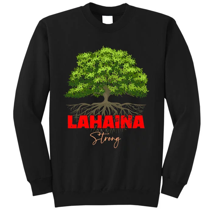 Lahaina Strong Maui Hawaii Sweatshirt