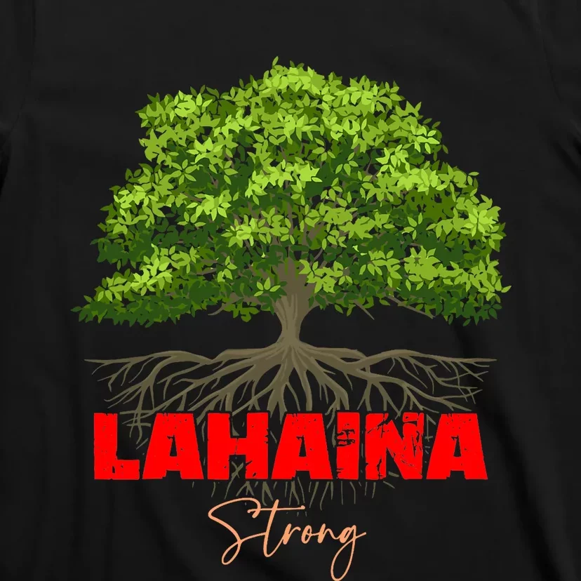 Lahaina Strong Maui Hawaii T-Shirt