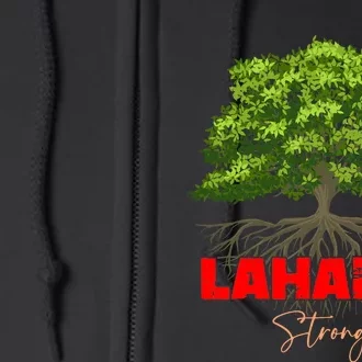 Lahaina Strong Maui Hawaii Full Zip Hoodie