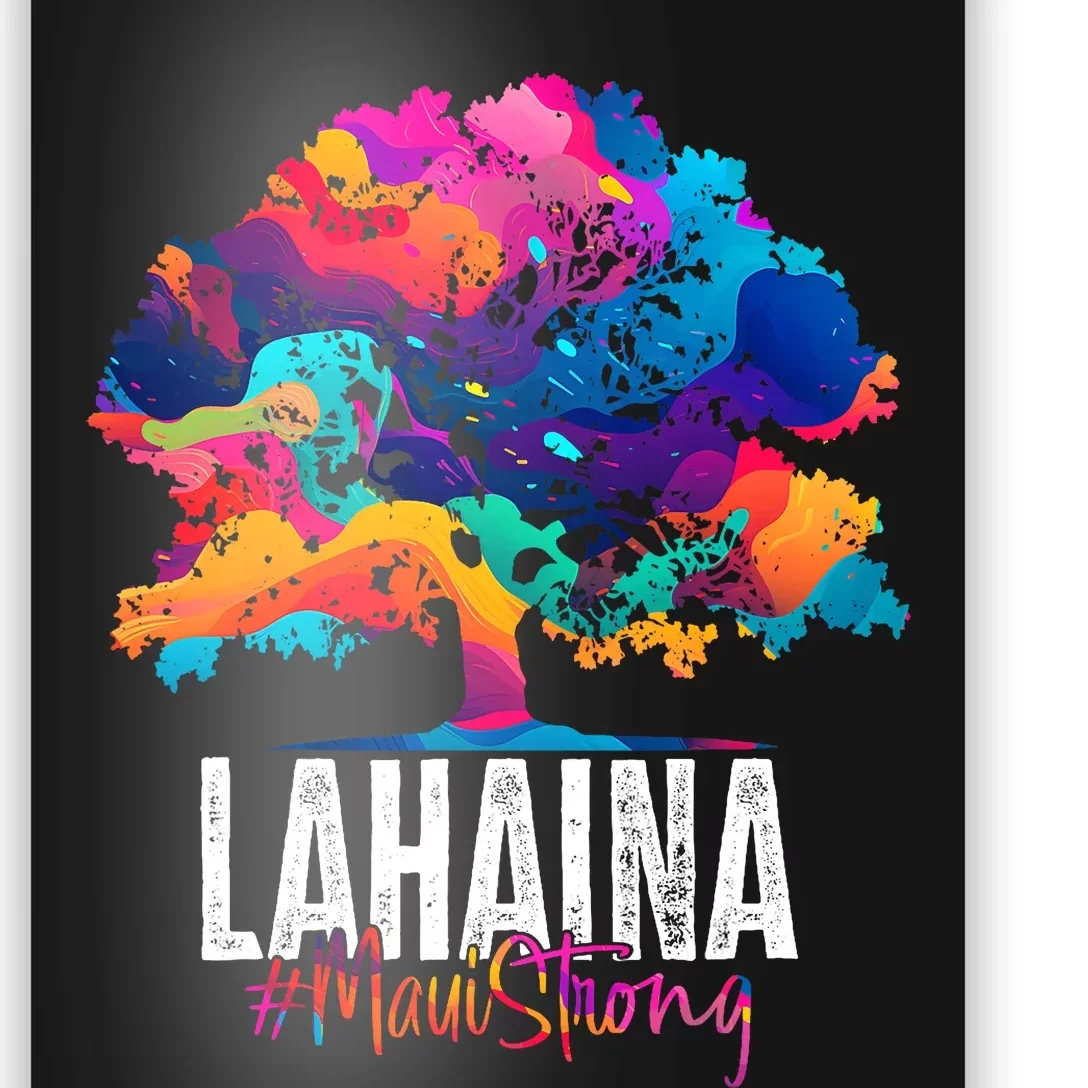 Lahaina Strong Maui Hawaii Old Banyan Tree Poster