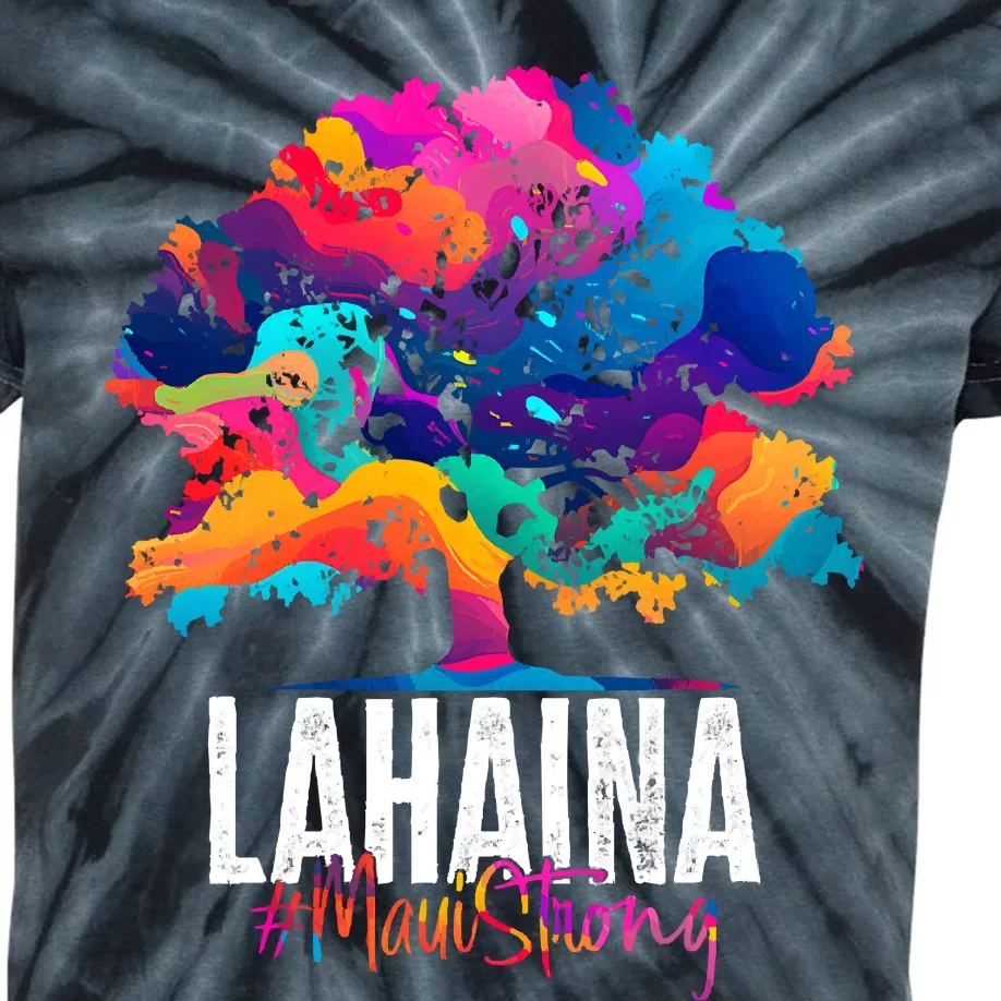 Lahaina Strong Maui Hawaii Old Banyan Tree Kids Tie-Dye T-Shirt