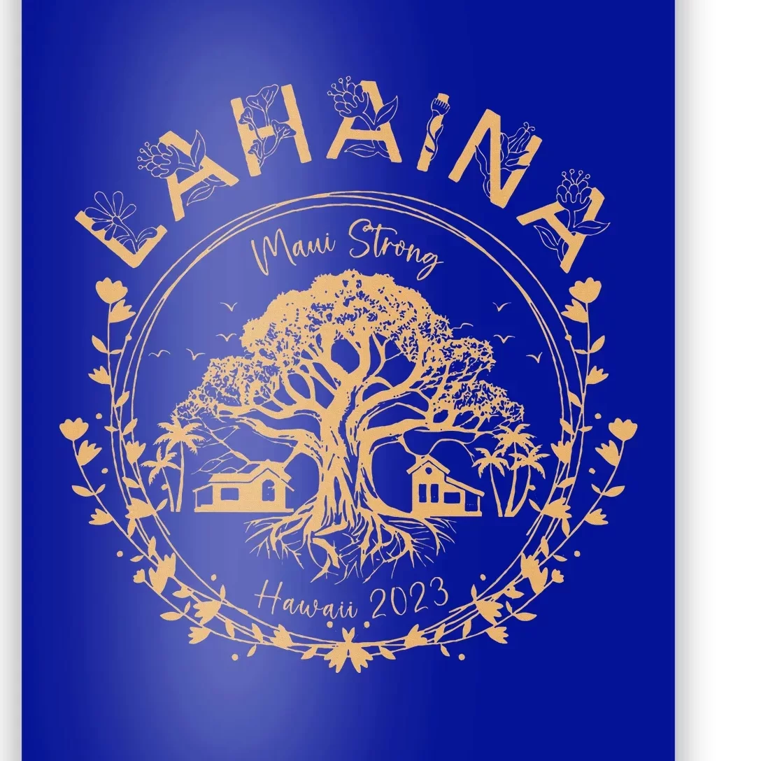 Lahaina Strong Maui Hawaii Old Banyan Tree Saving Squad Poster