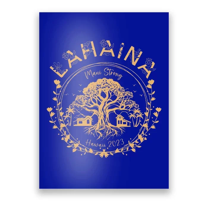 Lahaina Strong Maui Hawaii Old Banyan Tree Saving Squad Poster