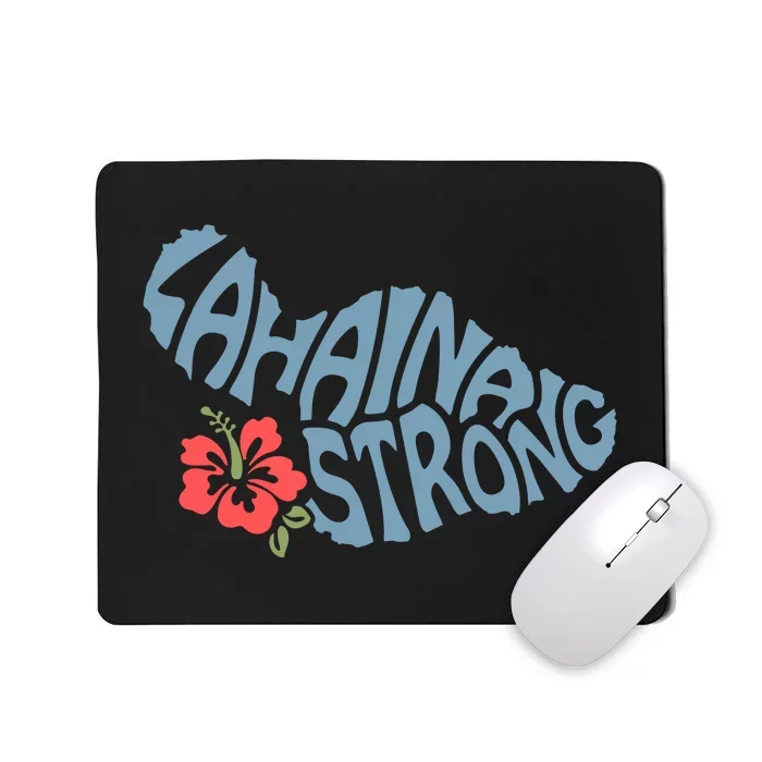 Lahaina Strong Maui Hawaii Shape Maui Hawaii Strong Maui Wildfire Lahaina Mousepad