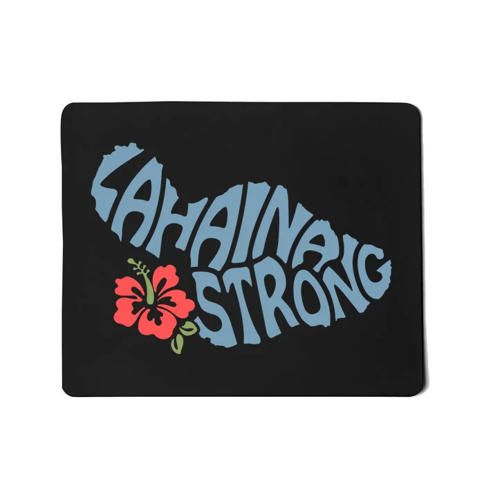 Lahaina Strong Maui Hawaii Shape Maui Hawaii Strong Maui Wildfire Lahaina Mousepad