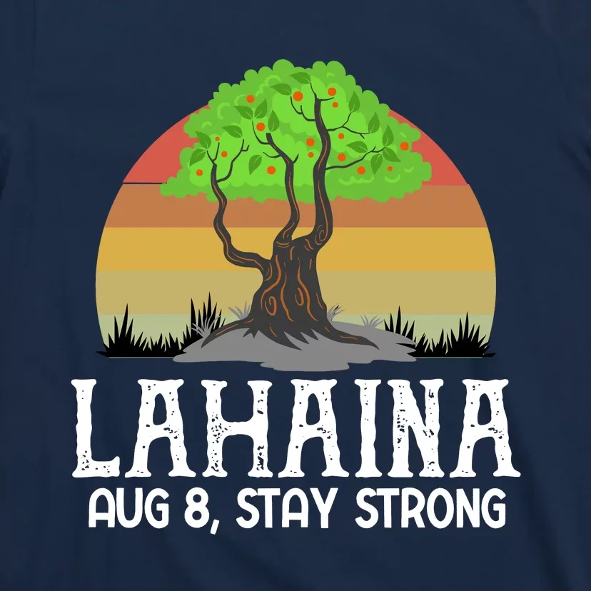 Lahaina Survivor Maui Hawaii Strong T-Shirt