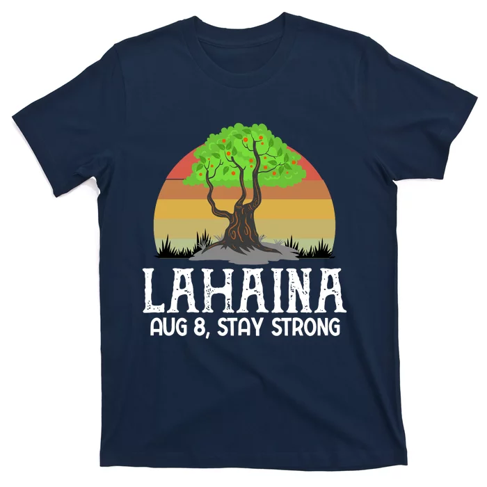 Lahaina Survivor Maui Hawaii Strong T-Shirt