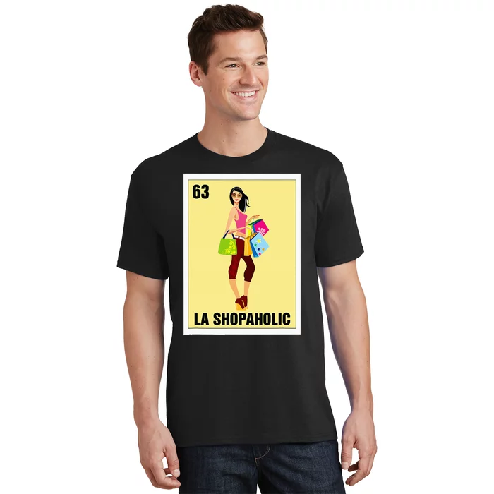 La Shopaholic Mexican Bingo Card Game Shopping Lover Shop T-Shirt