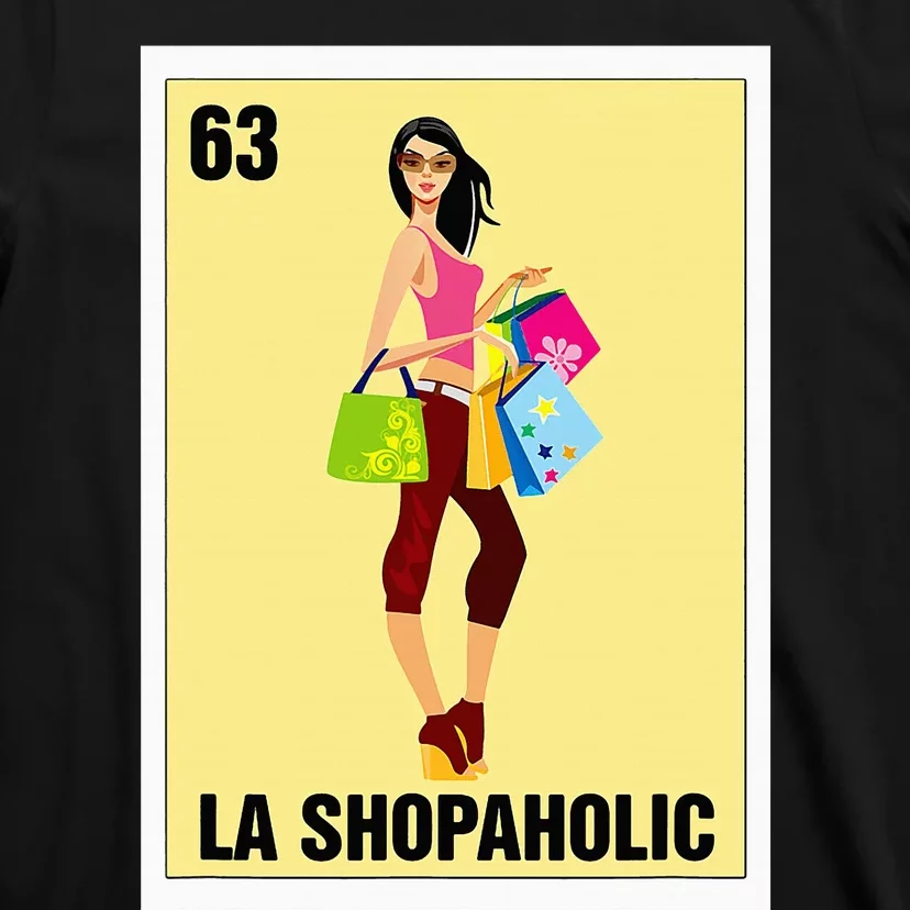 La Shopaholic Mexican Bingo Card Game Shopping Lover Shop T-Shirt