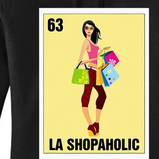 La Shopaholic Mexican Bingo Card Game Shopping Lover Shop Women's Pullover Hoodie