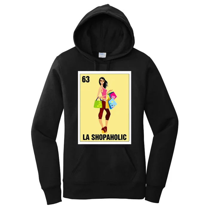 La Shopaholic Mexican Bingo Card Game Shopping Lover Shop Women's Pullover Hoodie