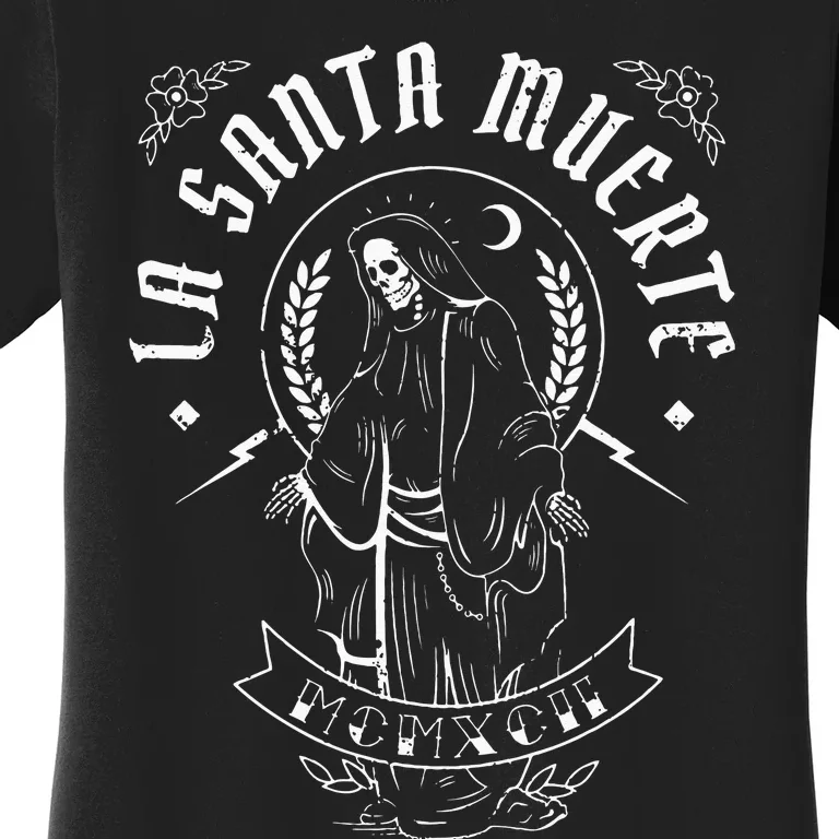 La Santas Muertes For Men Women Women's T-Shirt